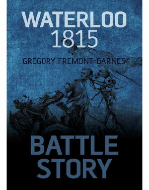 [Battle Story 01] • Waterloo 1815 (Battle Story)